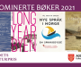 Bildekollasj av de nominerte bøkene 2021; Vannet bestemmer, Et plutselig mørke, Longyearbyen, Nye språk i Norge, I sjøfartens tid og Nansen- utfordreren